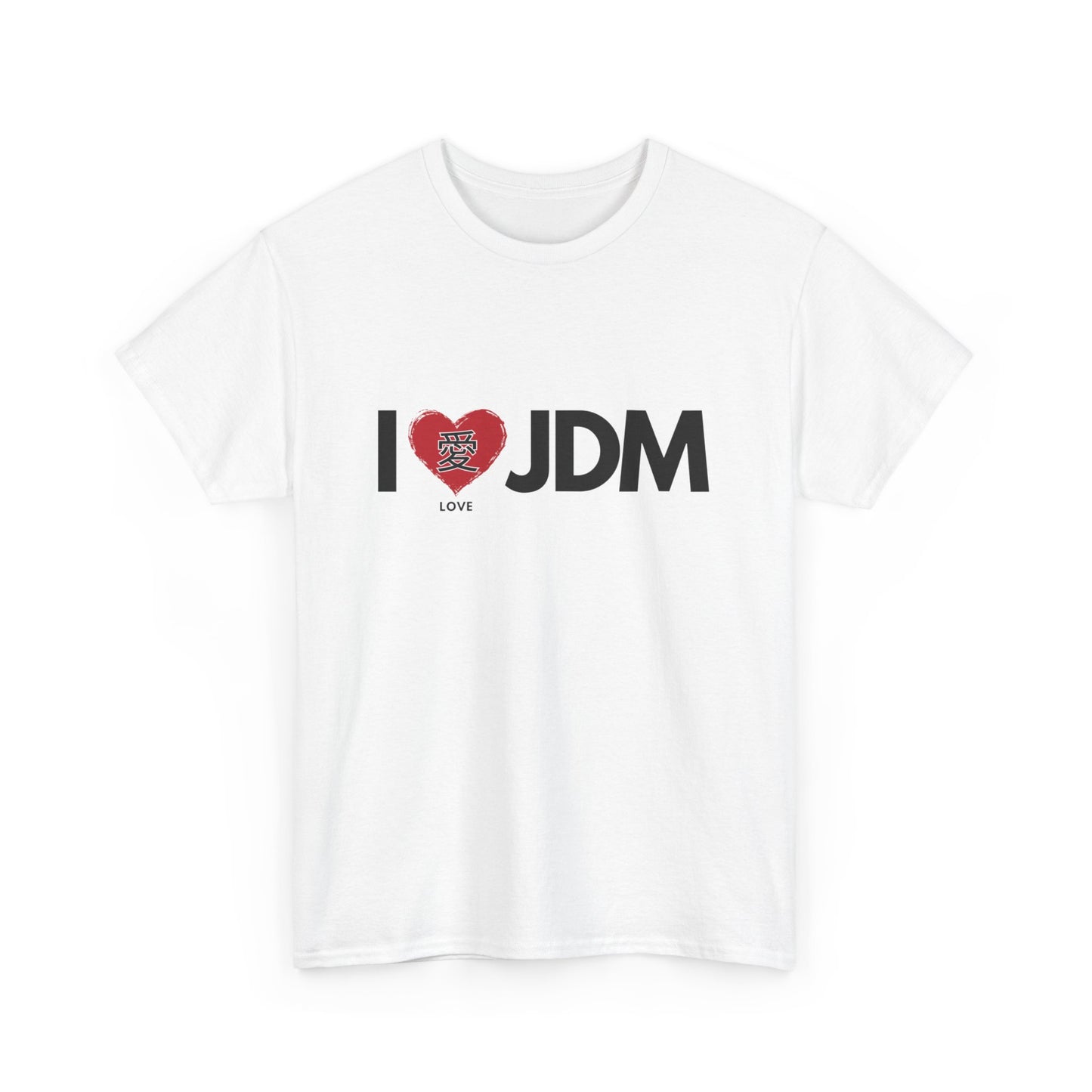 "I 愛 JDM" | JDM unisex T-Shirt