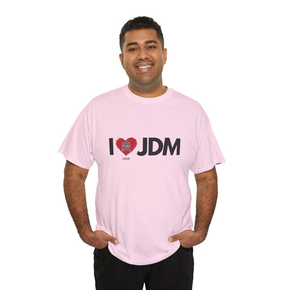 "I 愛 JDM" | JDM unisex T-Shirt