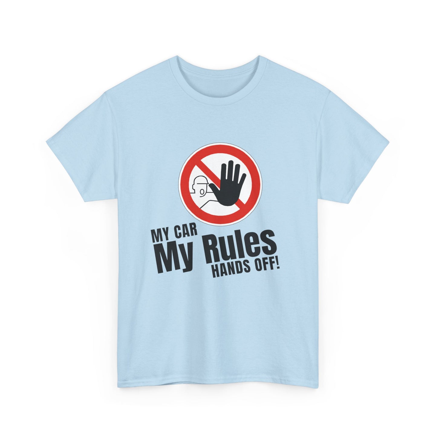 "My Car, My Rules, Hands Off!" | JDM unisex T-Shirt