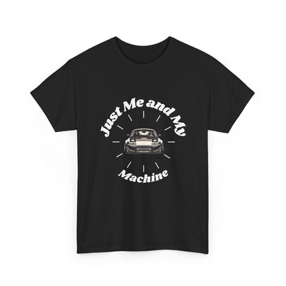 "Just Me and My Machine" | JDM unisex T-Shirt