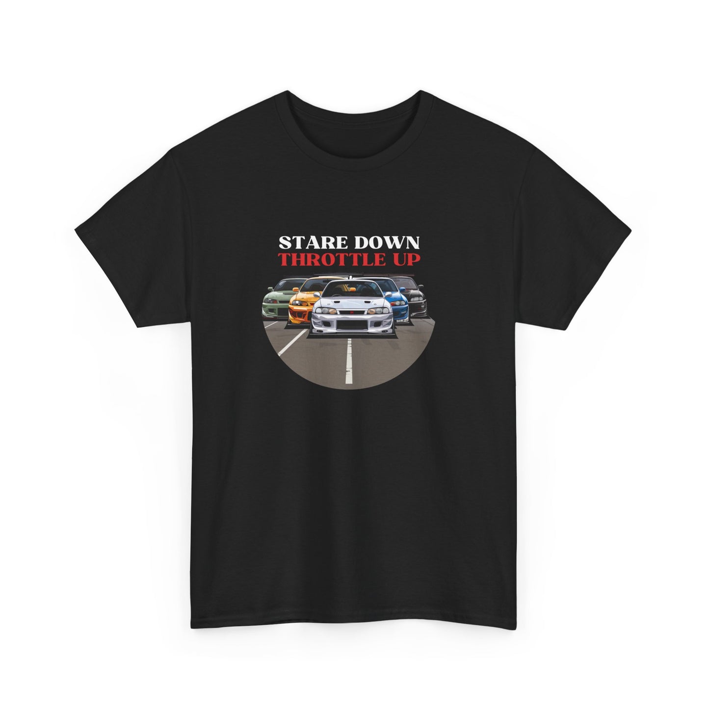 "Stare Down Throttle Up" | JDM unisex T-Shirt