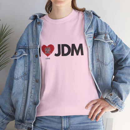 "I 愛 JDM" | JDM unisex T-Shirt