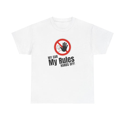 "My Car, My Rules, Hands Off!" | JDM unisex T-Shirt