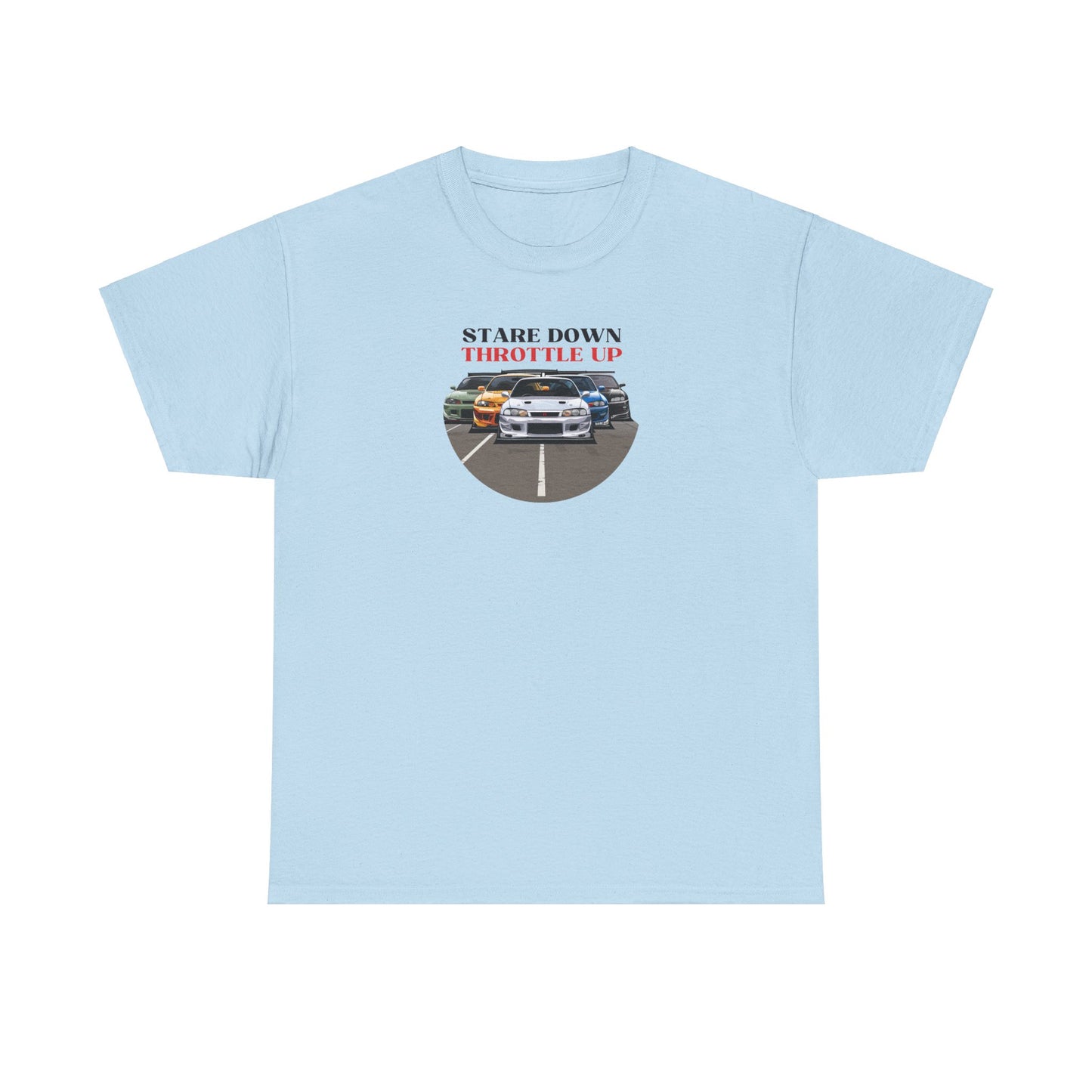 "Stare Down Throttle Up" | JDM unisex T-Shirt