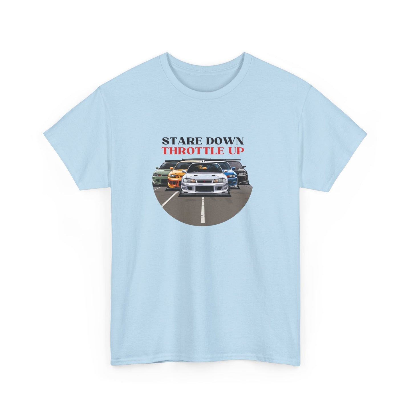 "Stare Down Throttle Up" | JDM unisex T-Shirt