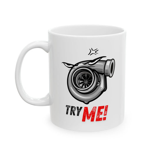 "Try Me" | JDM Coffee Mug