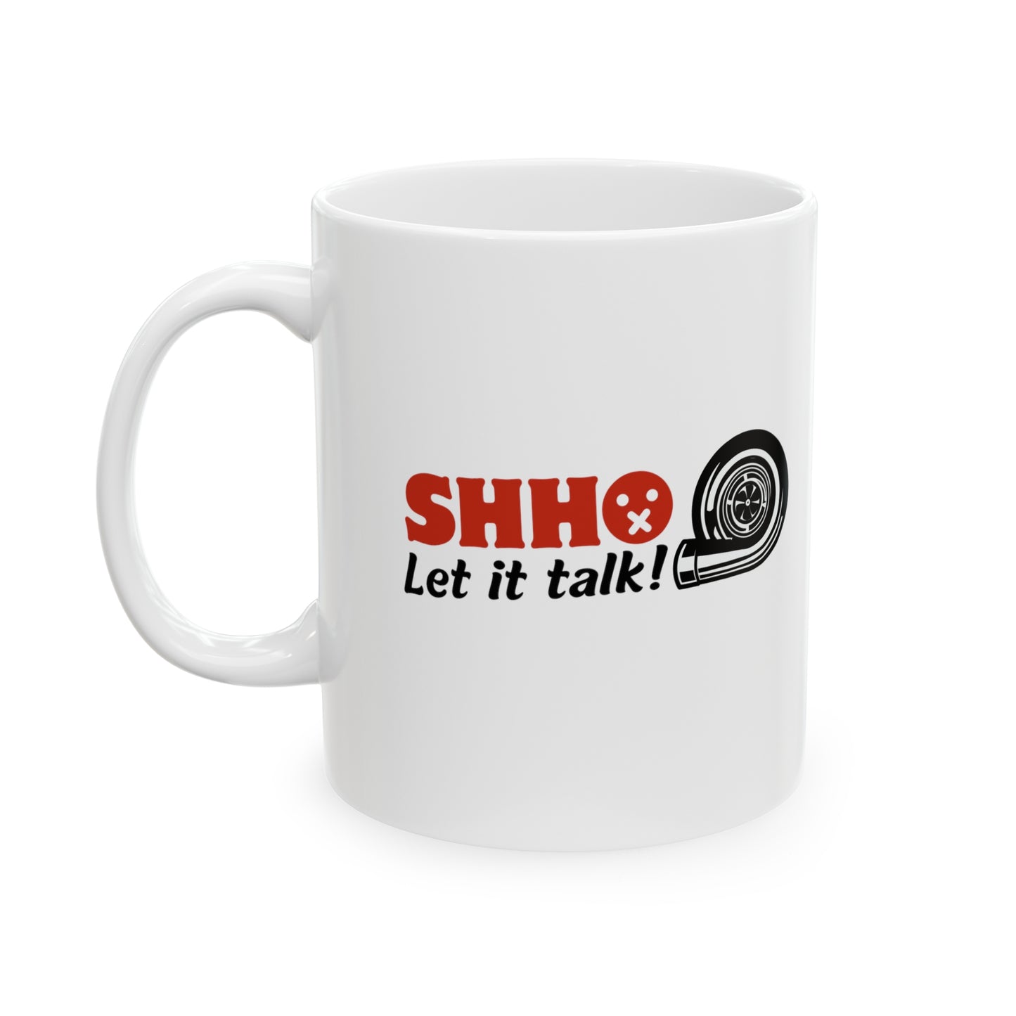 "Shh let it talk" | JDM Coffee Mug