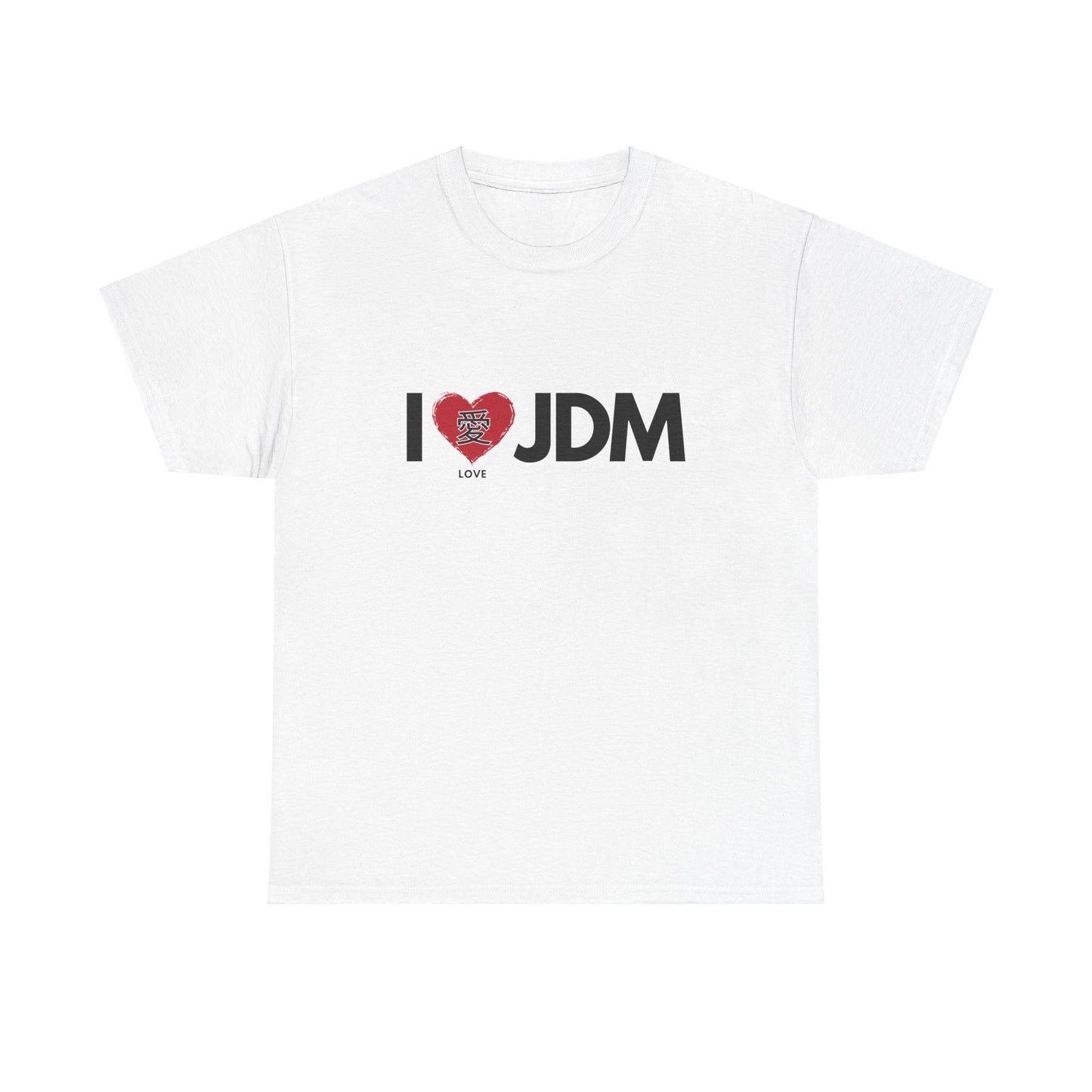 "I 愛 JDM" | JDM unisex T-Shirt