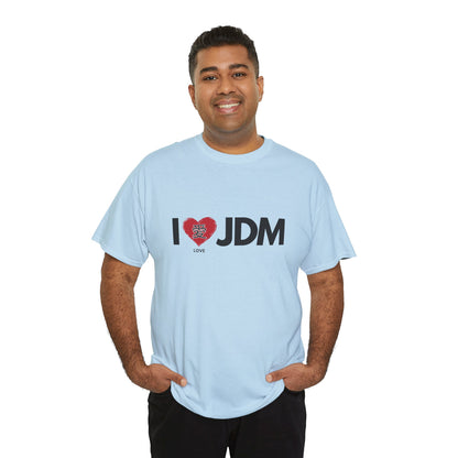 "I 愛 JDM" | JDM unisex T-Shirt