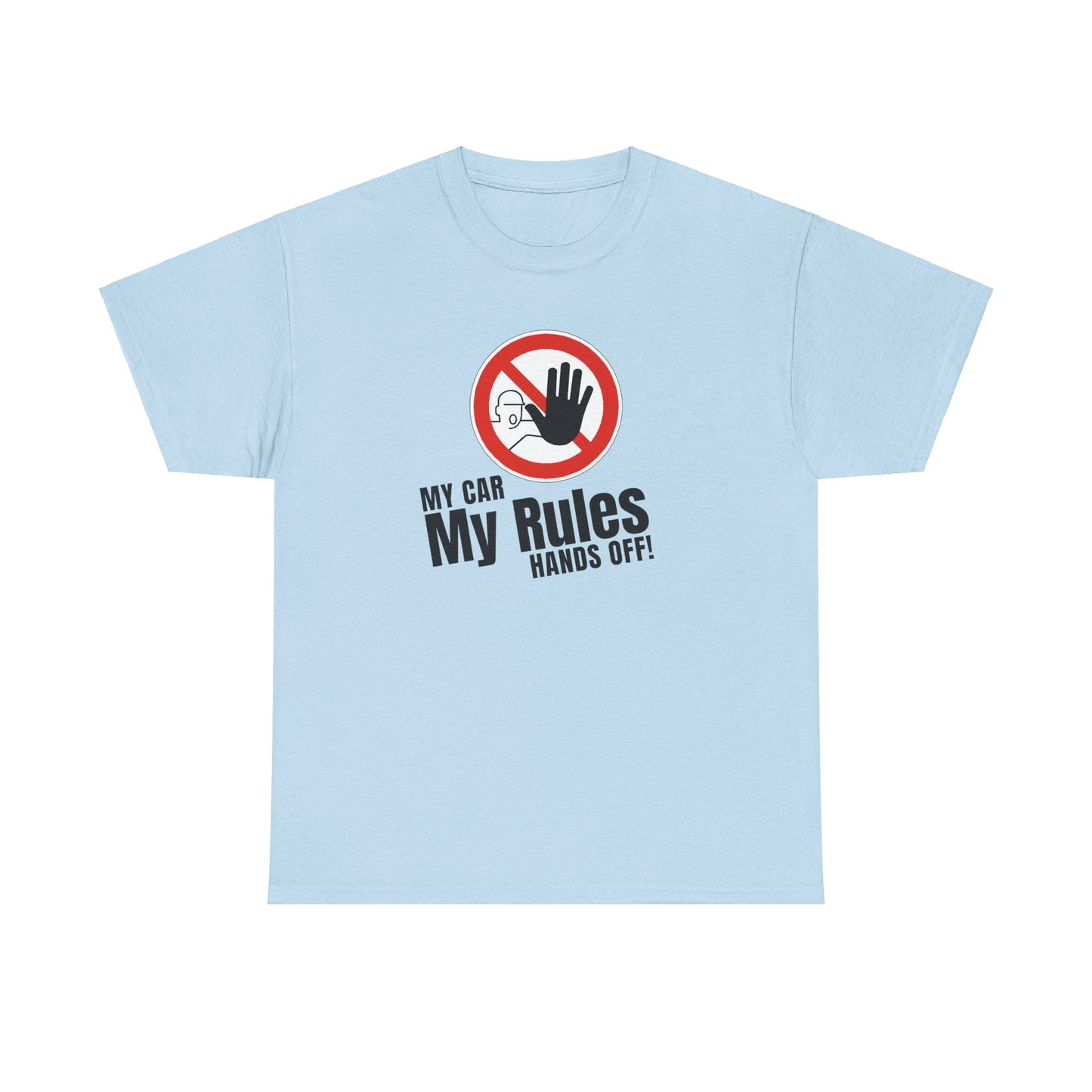 "My Car, My Rules, Hands Off!" | JDM unisex T-Shirt