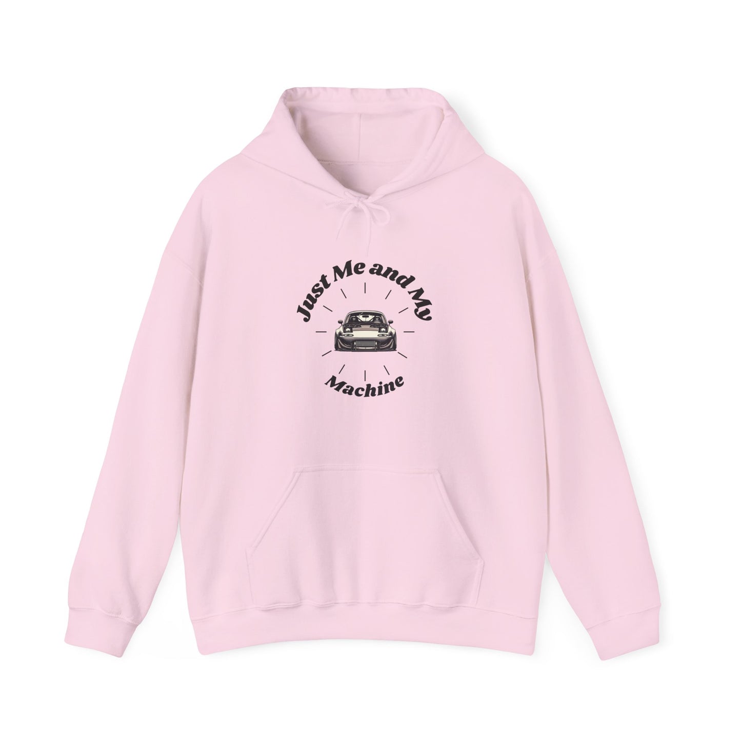 "Just Me and My Machine" | JDM unisex Hoodie