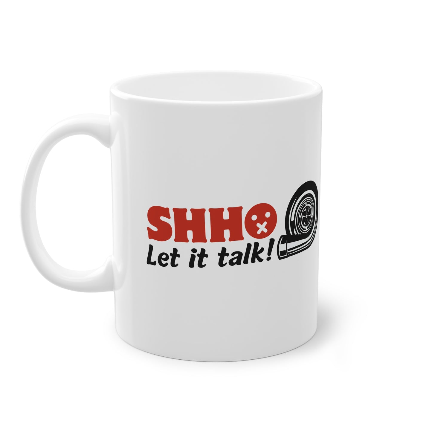 "Shh let it talk" | JDM Coffee Cup
