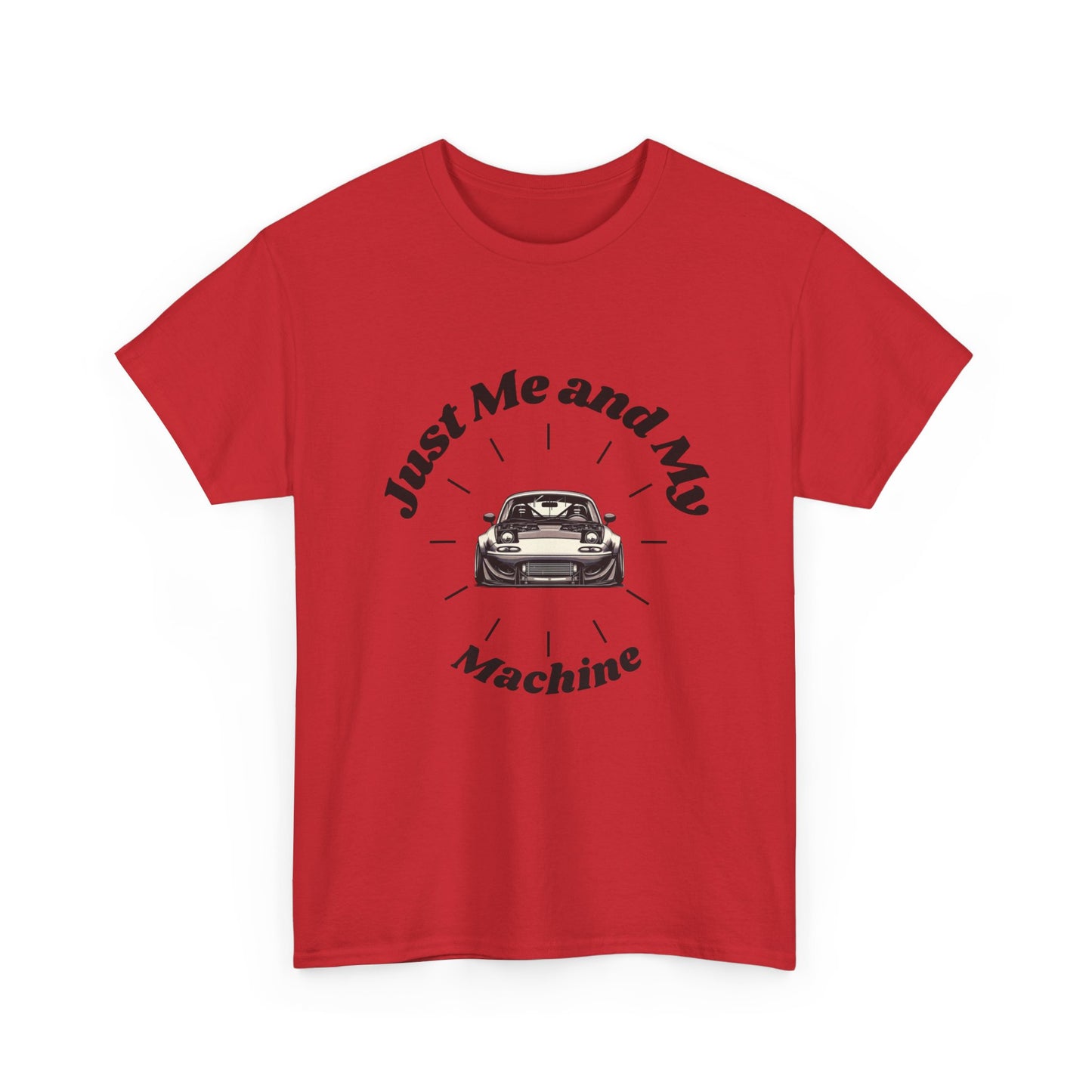 "Just Me and My Machine" | JDM unisex T-Shirt