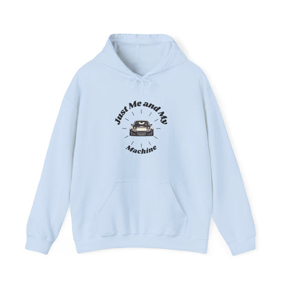 "Just Me and My Machine" | JDM unisex Hoodie