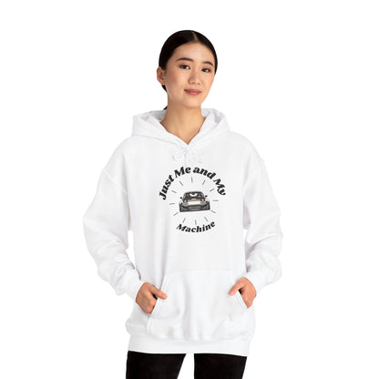 "Just Me and My Machine" | JDM unisex Hoodie