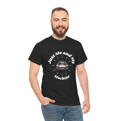 "Just Me and My Machine" | JDM unisex T-Shirt