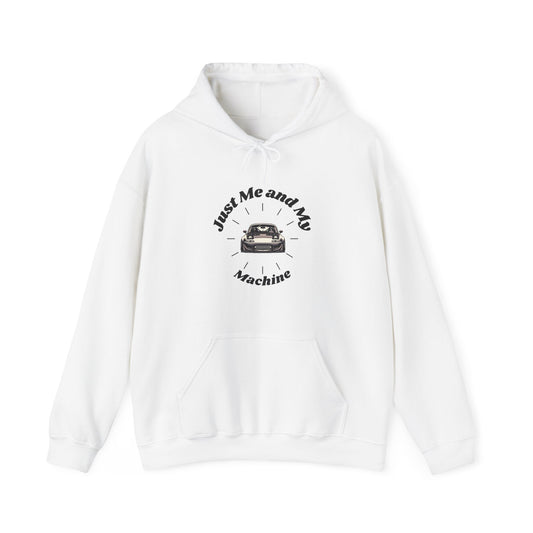 "Just Me and My Machine" | JDM unisex Hoodie