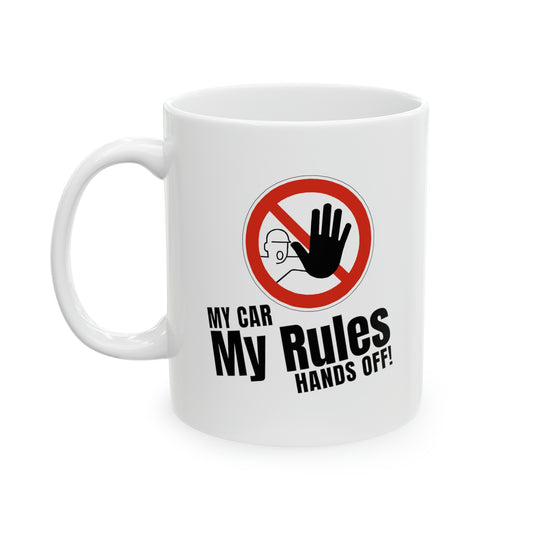 "My Car, My Rules, Hands Off!" | JDM Coffee Mug