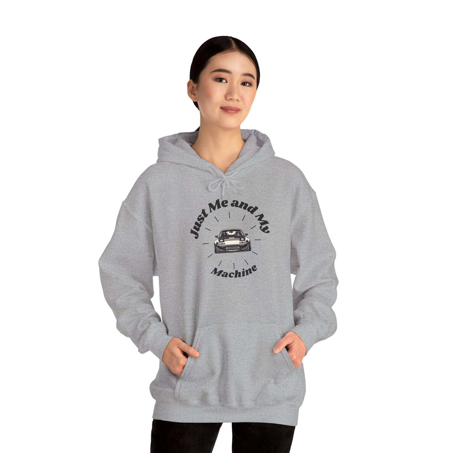 "Just Me and My Machine" | JDM unisex Hoodie