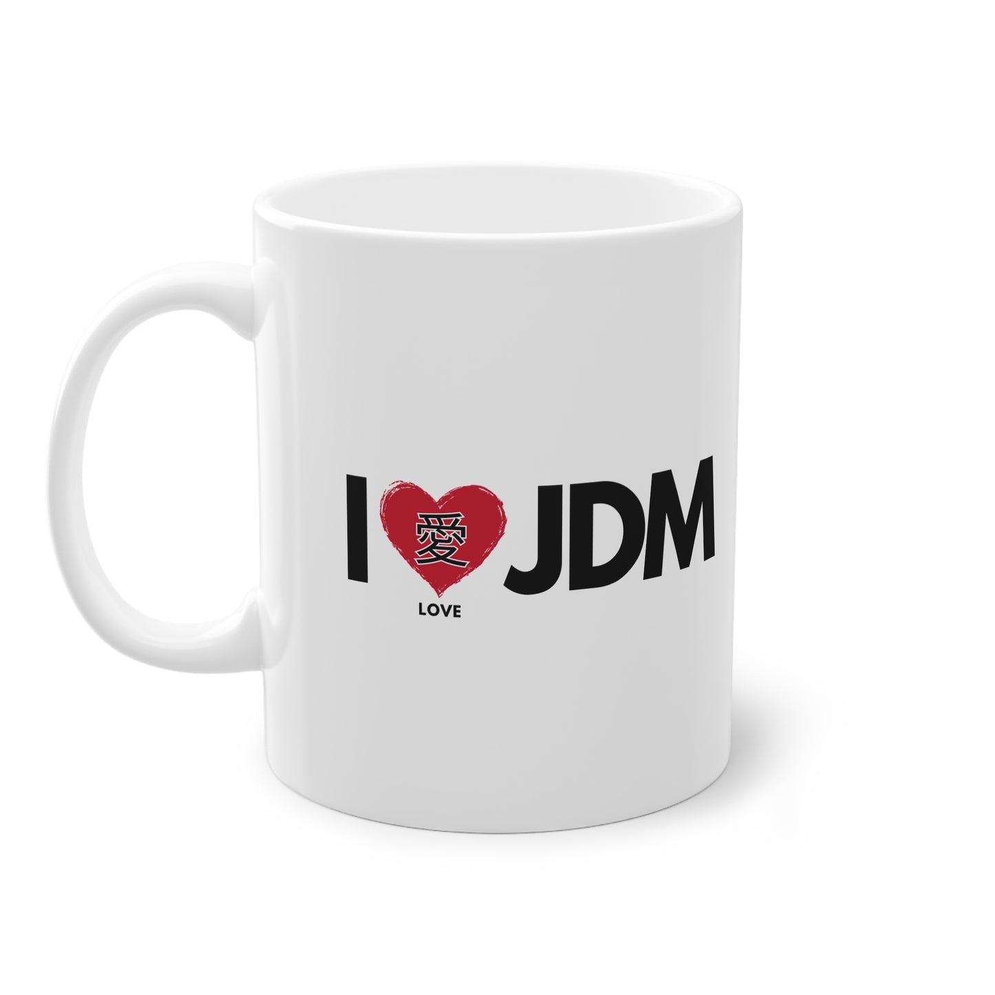 "I 愛 JDM" | JDM Coffee Cup