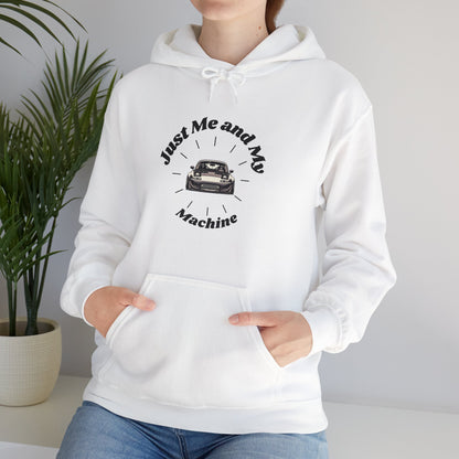 "Just Me and My Machine" | JDM unisex Hoodie