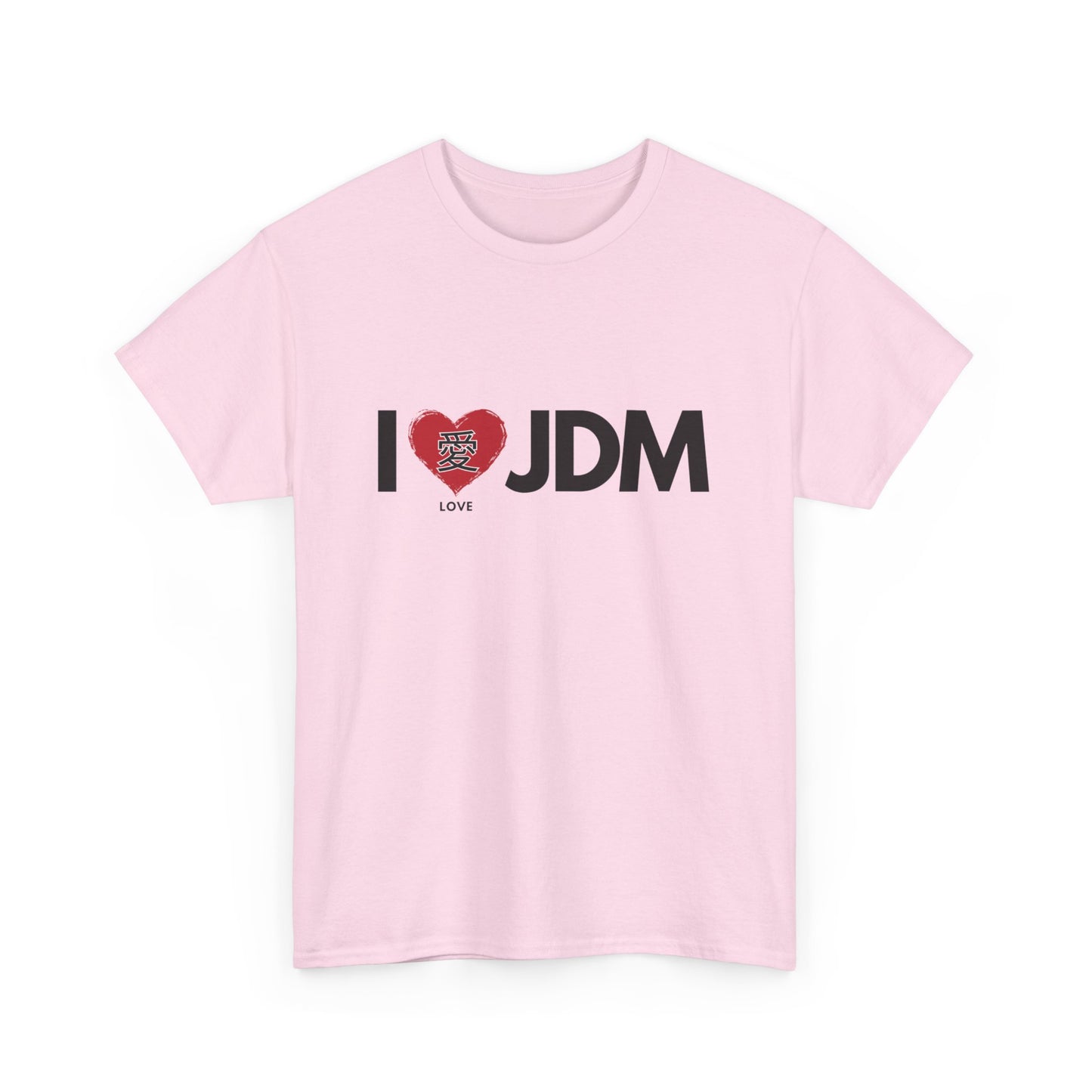 "I 愛 JDM" | JDM unisex T-Shirt