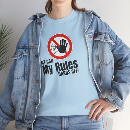 "My Car, My Rules, Hands Off!" | JDM unisex T-Shirt