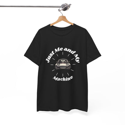 "Just Me and My Machine" | JDM unisex T-Shirt