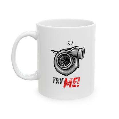 "Try Me" | JDM Coffee Mug