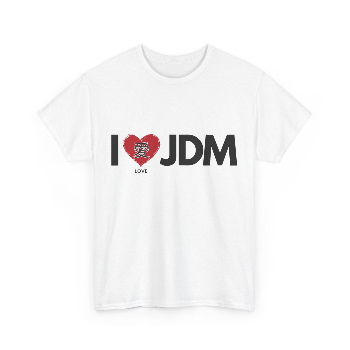 "I 愛 JDM" | JDM unisex T-Shirt