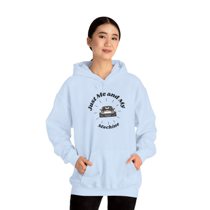 "Just Me and My Machine" | JDM unisex Hoodie