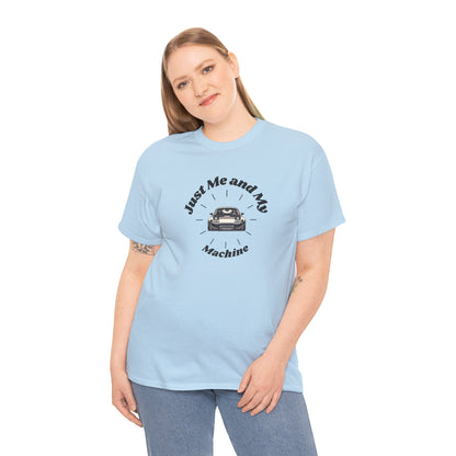 "Just Me and My Machine" | JDM unisex T-Shirt