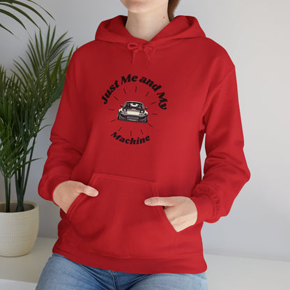 "Just Me and My Machine" | JDM unisex Hoodie