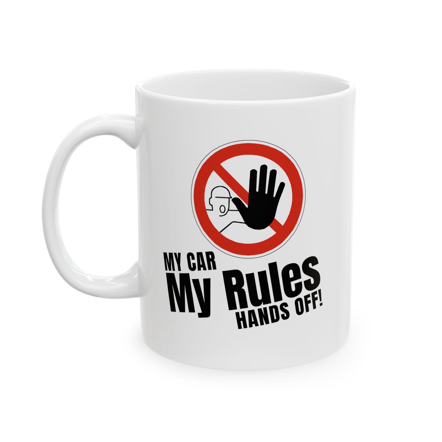 "My Car, My Rules, Hands Off!" | JDM Coffee Mug