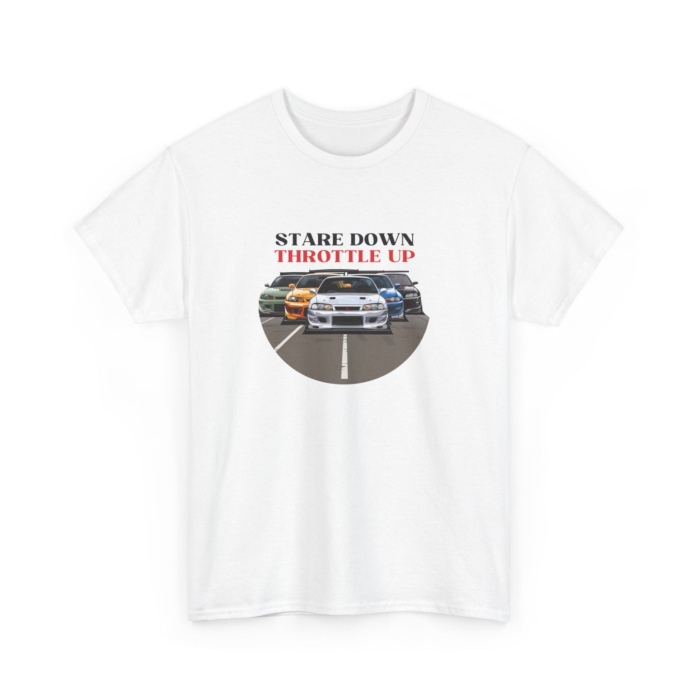 "Stare Down Throttle Up" | JDM unisex T-Shirt